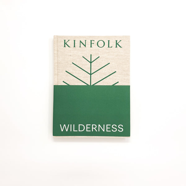 KINFOLK WILDERNESS