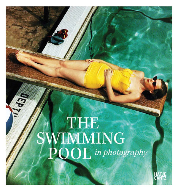 THE SWIMMING POOL: IN PHOTOGRAPHY