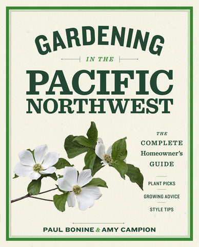 GARDENING IN THE PACIFIC NORTHWEST